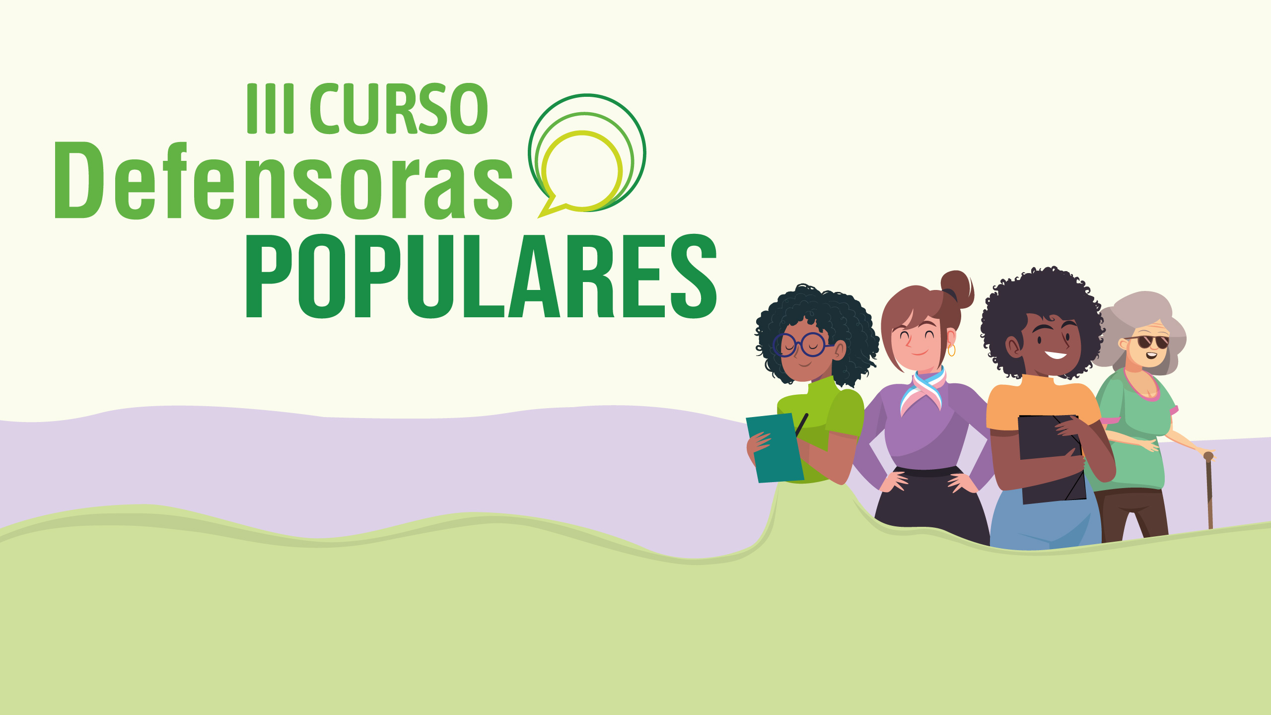 Escola Superior abre inscrições para III turma do curso Defensora Populares