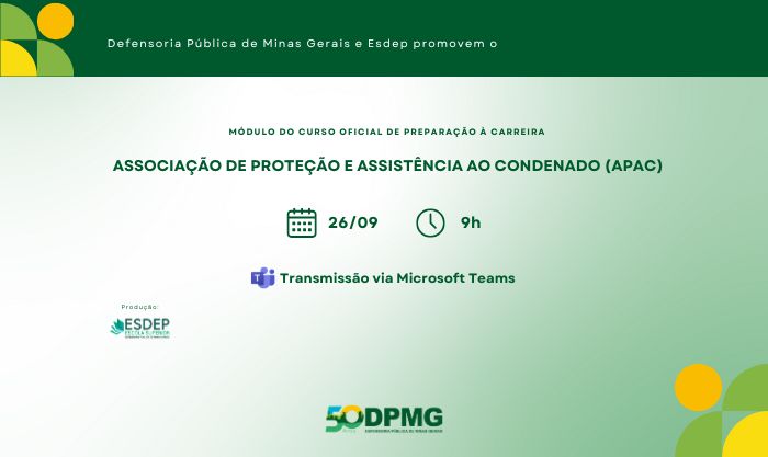 Defensoria Pública promove módulo sobre o método APAC no Curso Oficial de Preparação à Carreira